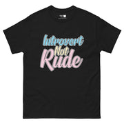 The phrase "Introvert Not Rude" in a stylized, layered font. "Introvert" is light blue, "Not" is light yellow, and "Rude" is light pink. Each word has a white outline.