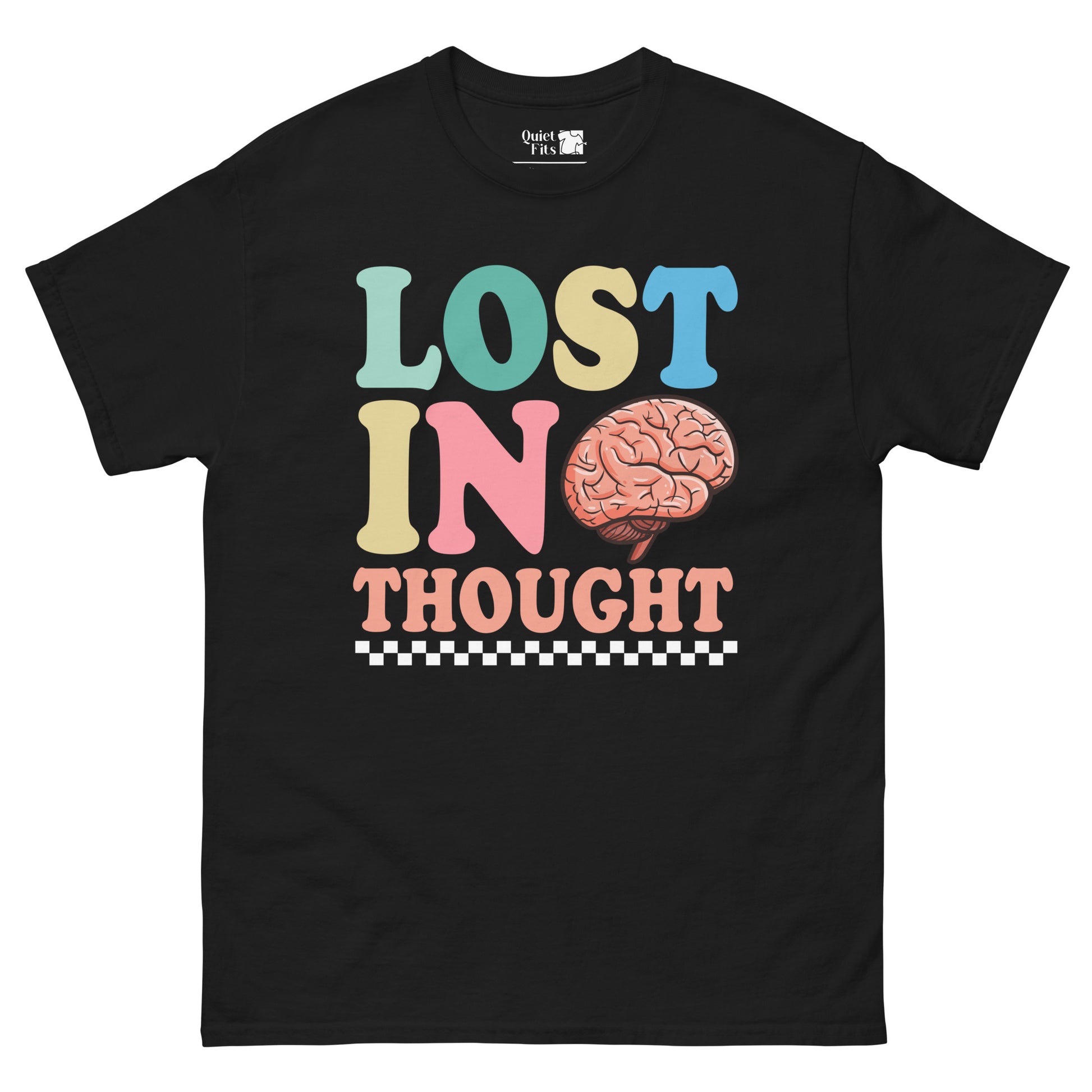 The phrase "LOST IN THOUGHT" in a playful, multi-colored font. "LOST" is teal, yellow, and blue. "IN" is yellow and pink. "THOUGHT" is peach. A brain graphic is next to the word "IN". A black and white checkered pattern is at the bottom.