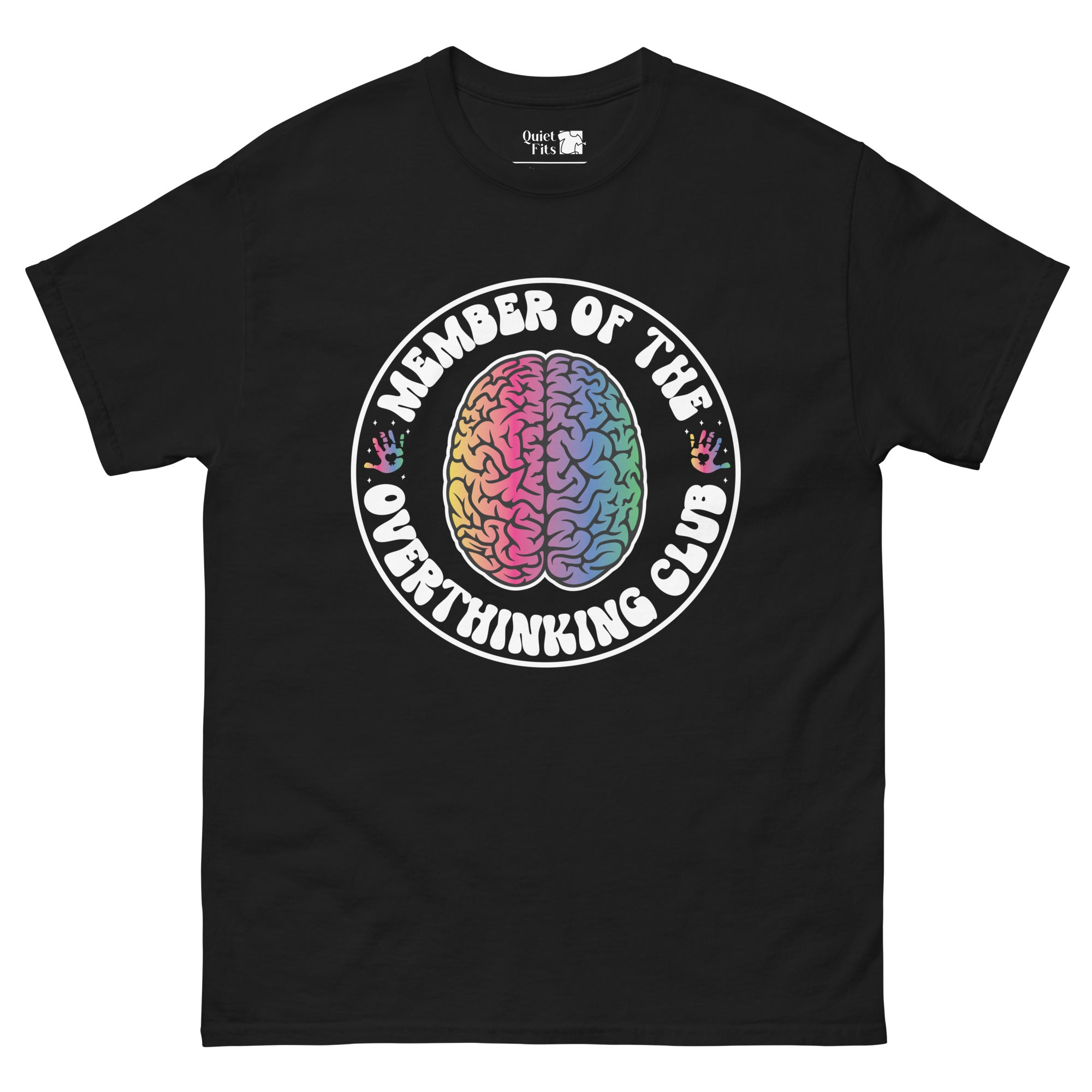 A circular design with a white border. Inside, a brain is split into two halves, one colored with warm tones (yellow, orange, pink, red) and the other with cool tones (blue, green, purple). The white text "MEMBER OF THE OVERTHINKING CLUB" curves around the brain, with colorful handprints on either side.