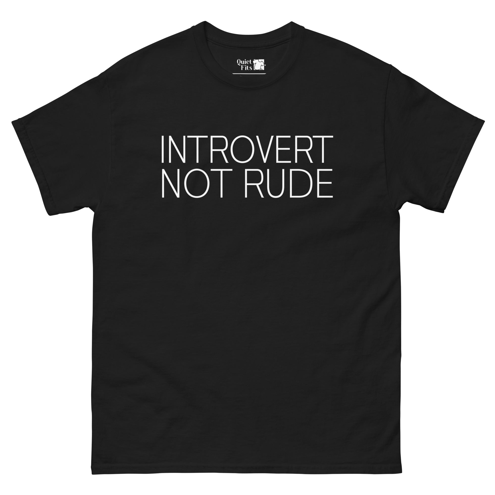 The text "INTROVERT NOT RUDE" in a distressed, blocky white font on a black background.